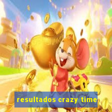 resultados crazy time